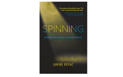 Virtual Book Tour – Janine Kovac reads from her memoir Spinning: Choreography for Coming Home