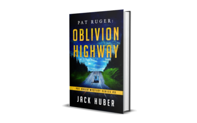 Virtual Book Tour – Jack Huber reads from Oblivion Highway, book six in the Pat Ruger Mystery Series