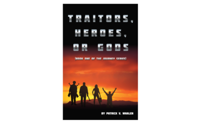 Virtual Book Tour – Patrick Whalen reads from his Sci-Fi novel Traitors, Heroes, or Gods – Book 1 of the Journey Series